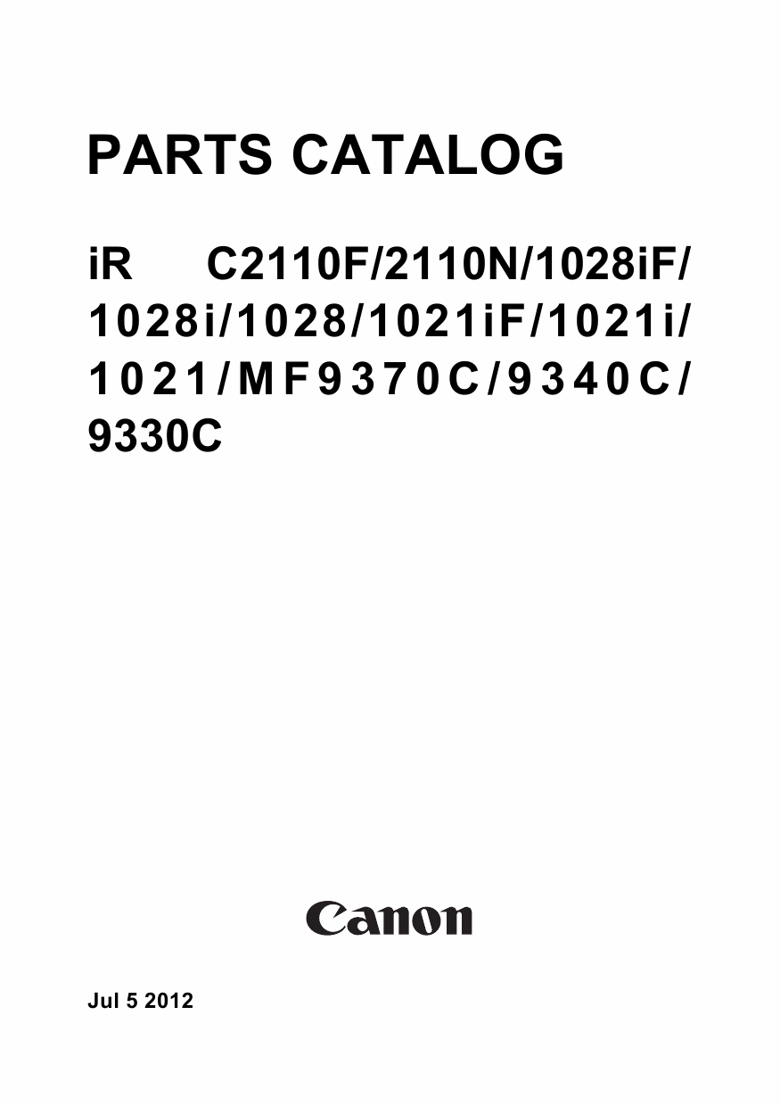Canon imageRUNNER iR-C1020 1021 2110F 2110N 1028iF 1028i 1028 1021iF 1021i MF9370C 9340C 9330C Parts Catalog Service Manual-1